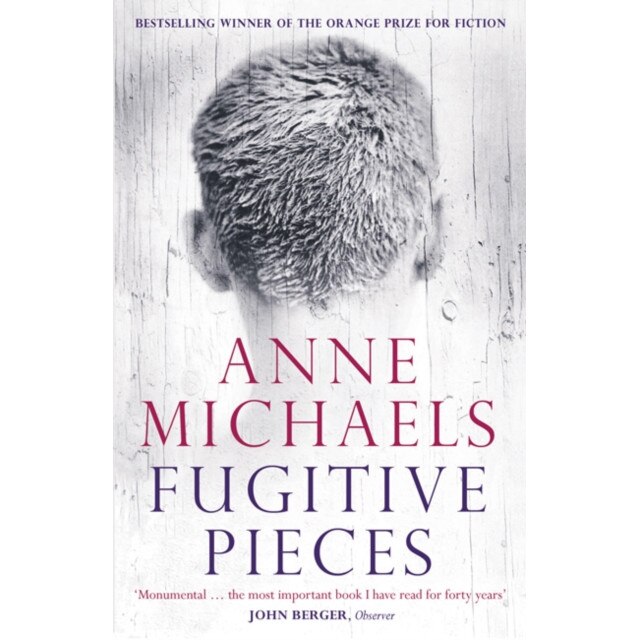 Fugitive Pieces de Anne Michaels