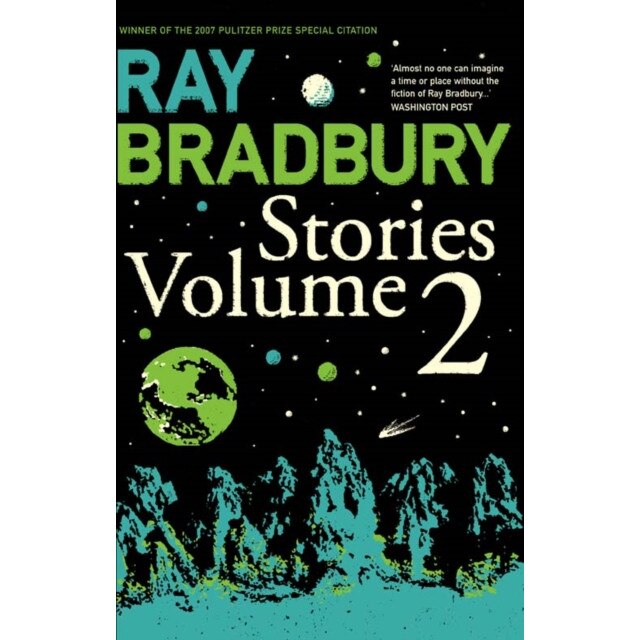 Ray Bradbury Stories Volume 2 de Ray Bradbury