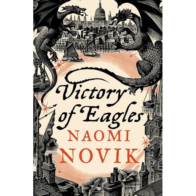 Victory of Eagles de Naomi Novik