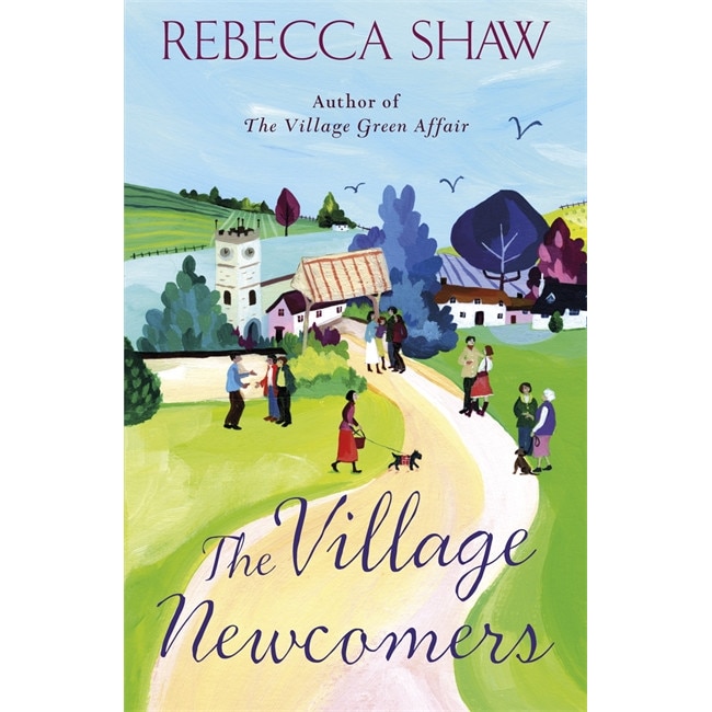 The Village Newcomers de Rebecca Shaw