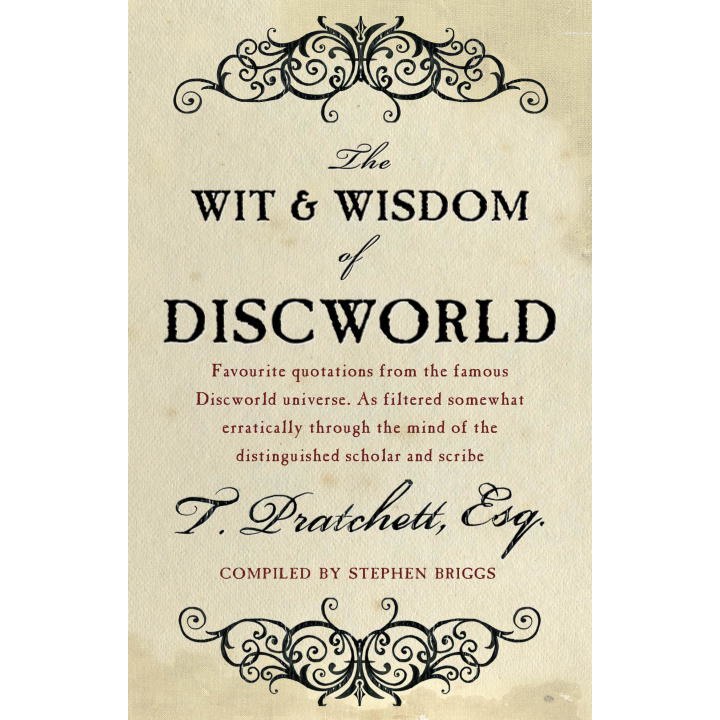 The Wit And Wisdom Of Discworld de Terry Pratchett