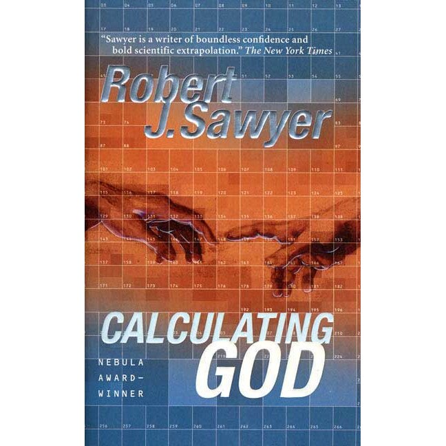 Calculating God de Robert J. Sawyer