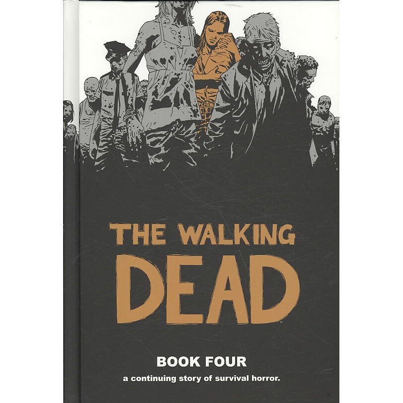 The Walking Dead Book 4 de Robert Kirkman