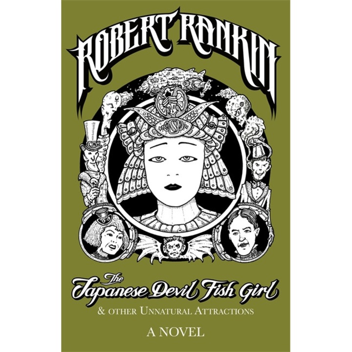 The Japanese Devil Fish Girl and Other Unnatural Attractions de Robert Rankin