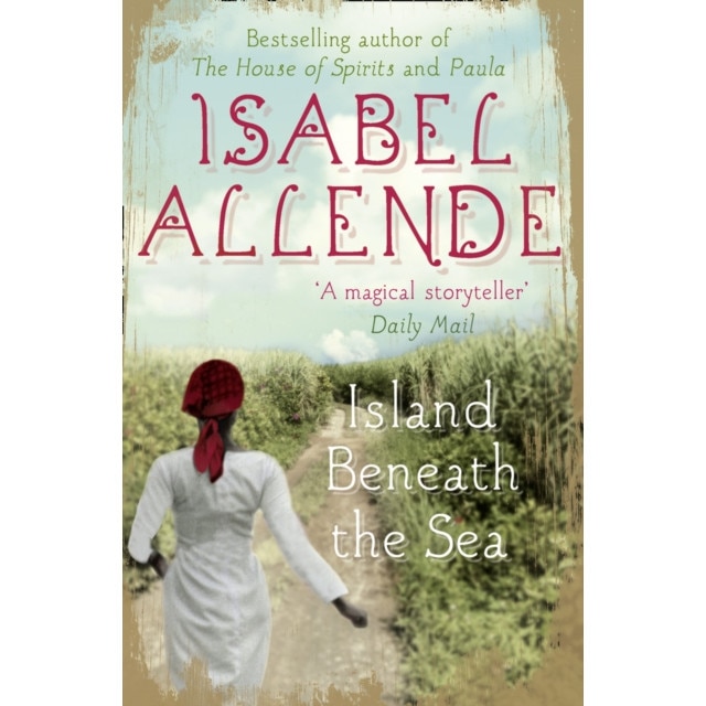 Island Beneath the Sea de Isabel Allende