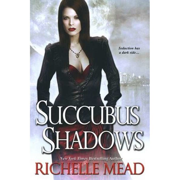 Succubus Shadows de Richelle Mead