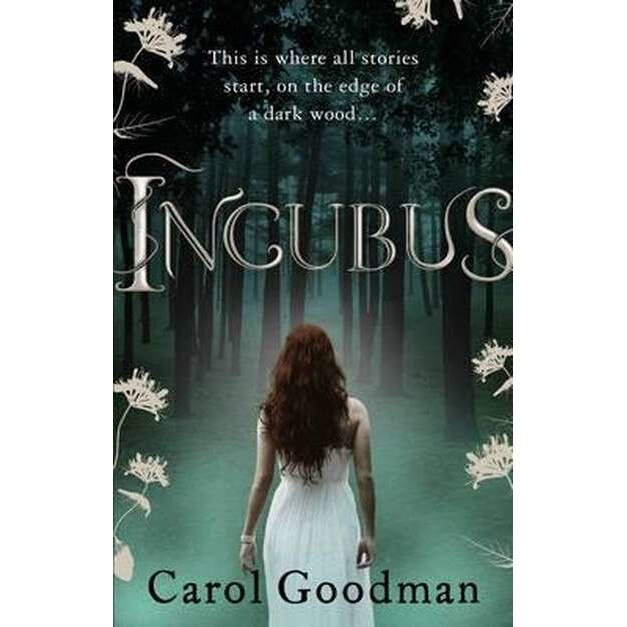 Incubus de Carol Goodman