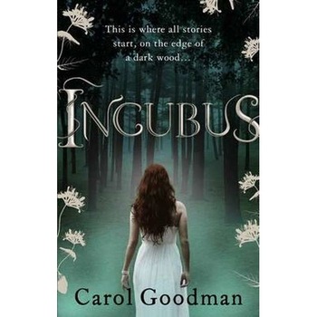 Incubus de Carol Goodman Incubus de Carol Goodman