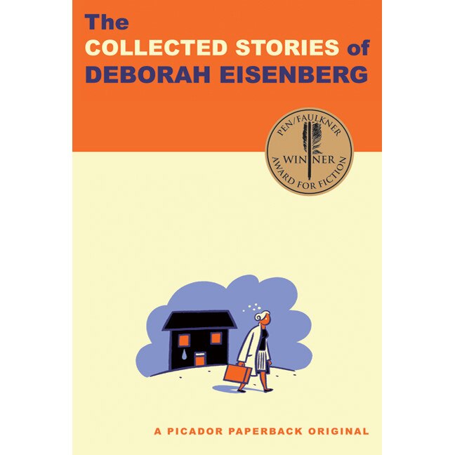 The Collected Stories of Deborah Eisenberg de Deborah Eisenberg