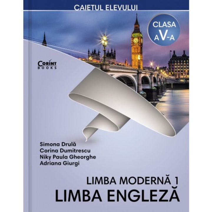 Caiet Elev Cls. A V-A Limba Engleza L1, Simona Drula, Corina Dumitrescu, Niky Paula Gheorghe, Adriana Giurgi