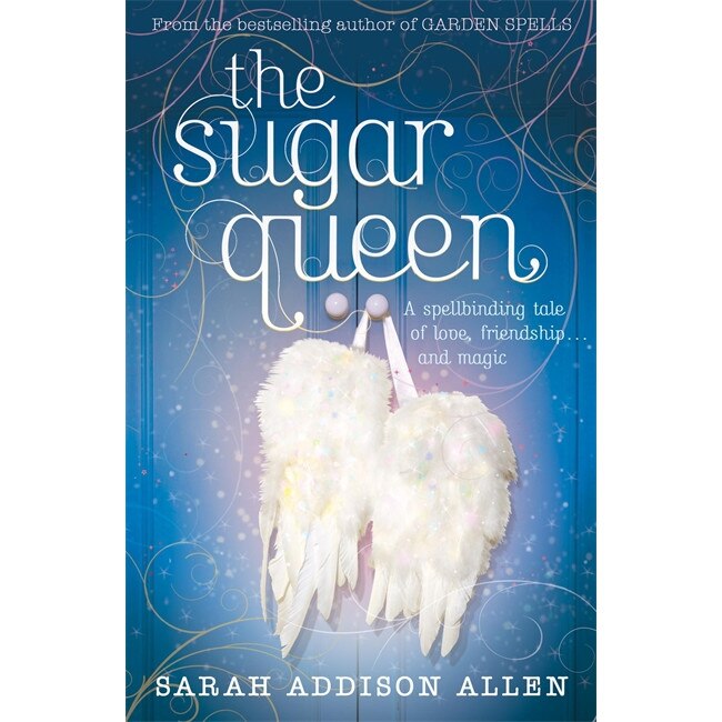 The Sugar Queen de Sarah Addison Allen
