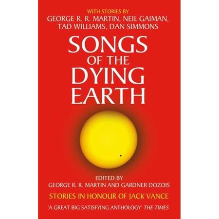 Proof building National anthem Songs of the Dying Earth de George R. R. Martin - eMAG.ro
