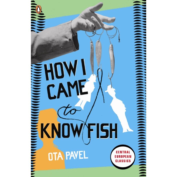 How I Came to Know Fish de Ota Pavel
