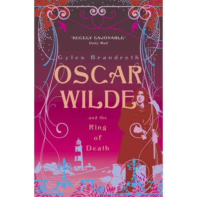 Oscar Wilde and the Ring of Death de Gyles Brandreth