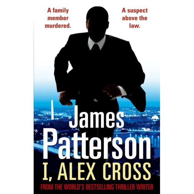 I, Alex Cross de James Patterson