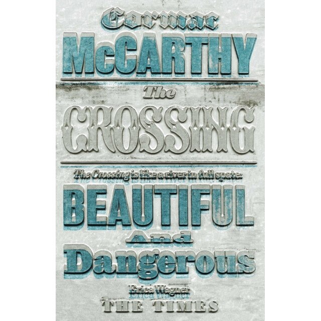 The Crossing de Cormac McCarthy