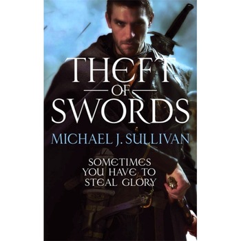 Theft Of Swords de Michael J. Sullivan Theft Of Swords de Michael J. Sullivan