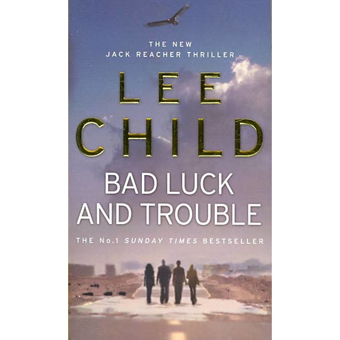 Bad Luck and Trouble de Lee Child [Paperback]