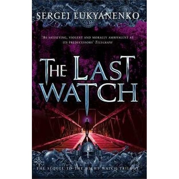 The Last Watch de Sergei Lukyanenko