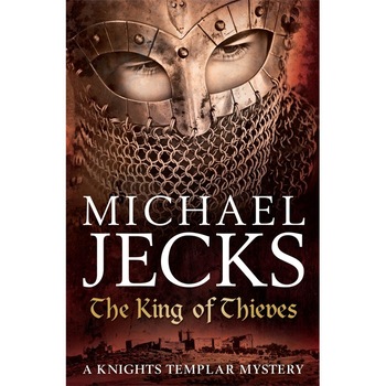 The King Of Thieves (Knights Templar Mysteries 26) de Michael Jecks The King Of Thieves (Knights Templar Mysteries 26) de Michael Jecks