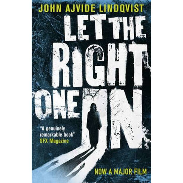 Let the Right One In de John Ajvide Lindqvist