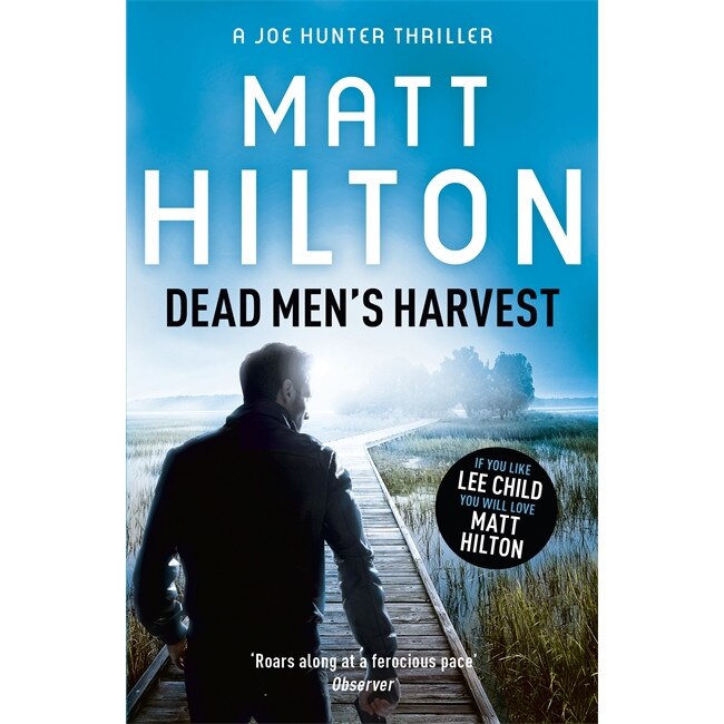 Dead Men's Harvest de Matt Hilton