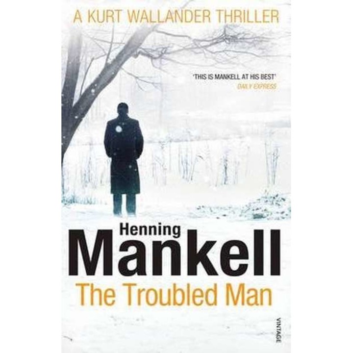 The Troubled Man de Henning Mankell