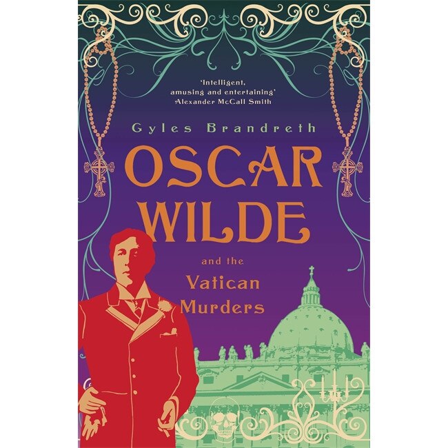 Oscar Wilde and the Vatican Murders de Gyles Brandreth