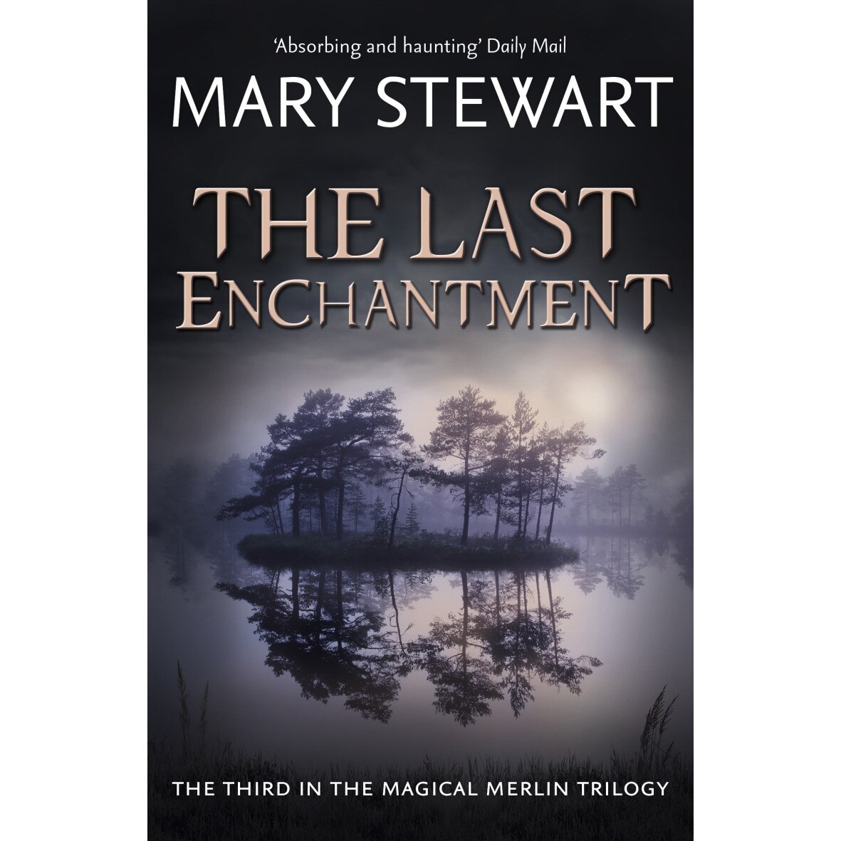 The Last Enchantment de Mary Stewart