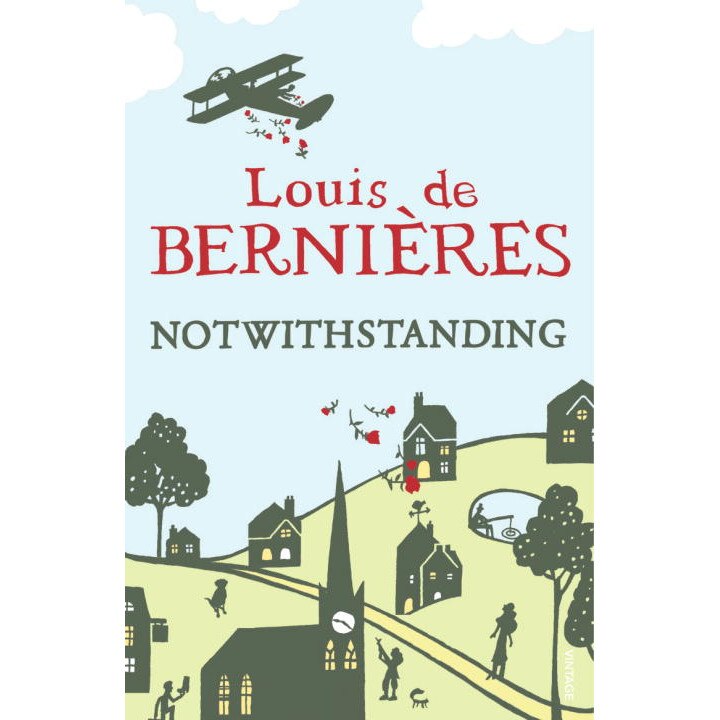 Notwithstanding de Louis de Bernieres