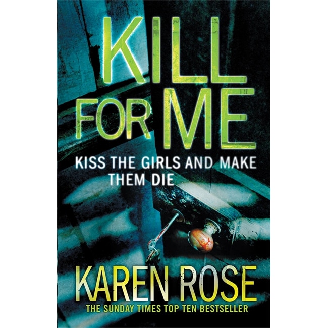 Kill For Me de Karen Rose