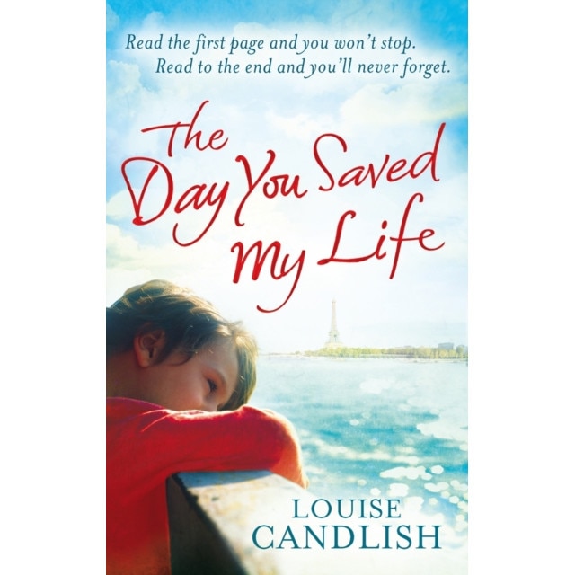The Day You Saved My Life de Louise Candlish