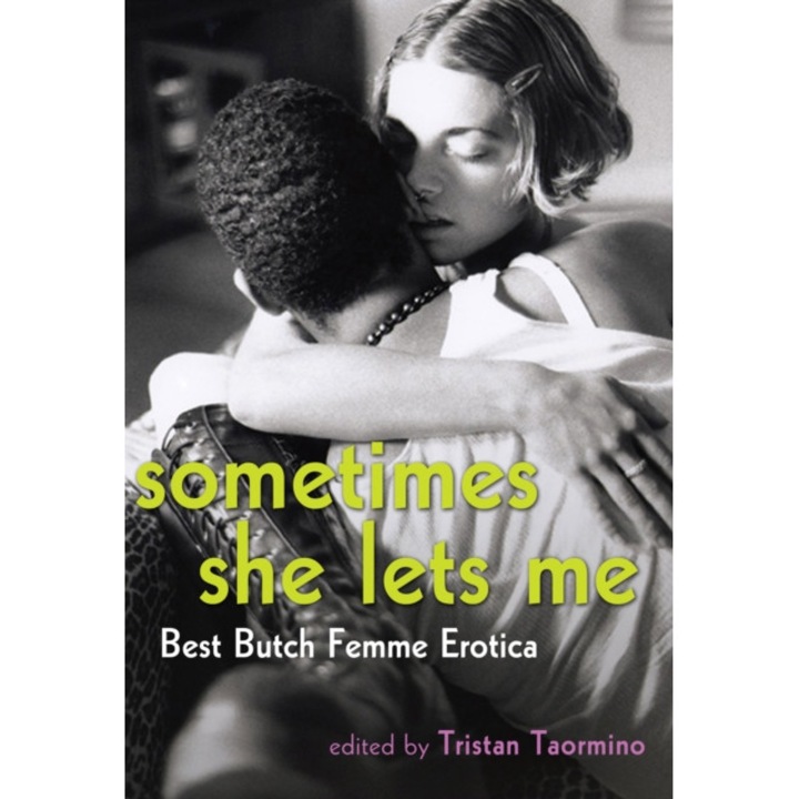 Sometimes She Lets Me de Tristan Taormino