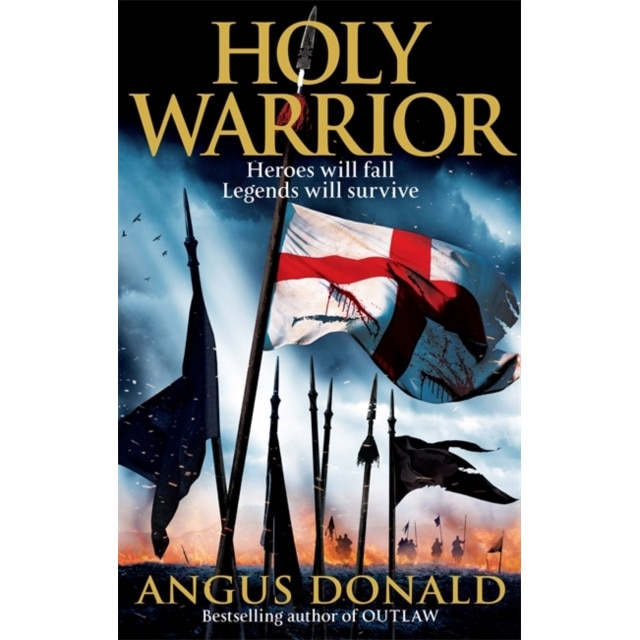 Holy Warrior de Angus Donald