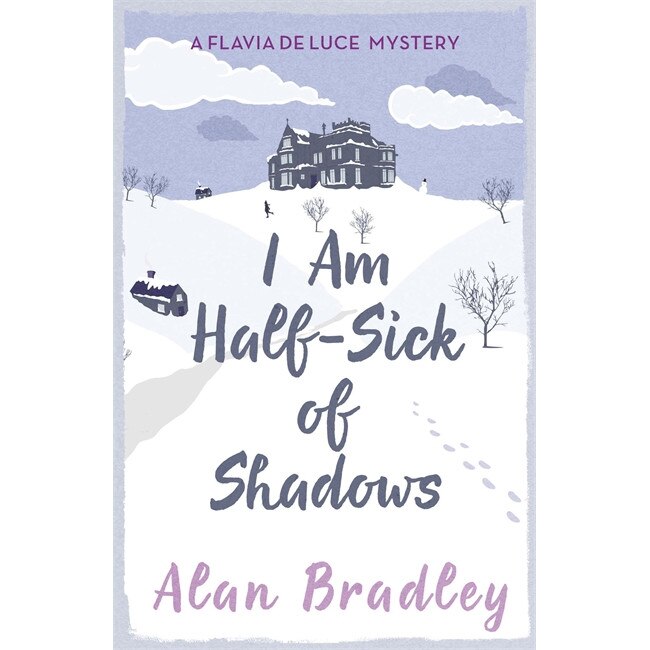 I Am Half-Sick of Shadows de Alan Bradley