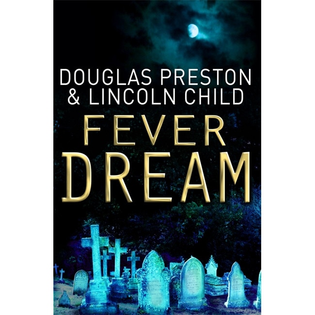 Fever Dream de Douglas Preston