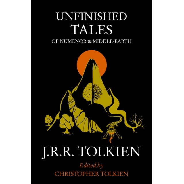 Unfinished Tales de J. R. R. Tolkien