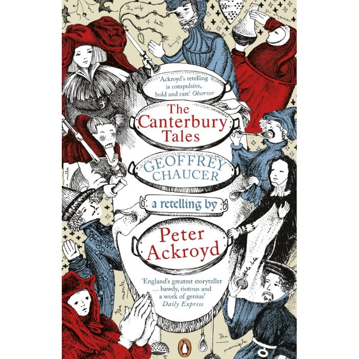 The Canterbury Tales: A retelling by Peter Ackroyd de Geoffrey Chaucer