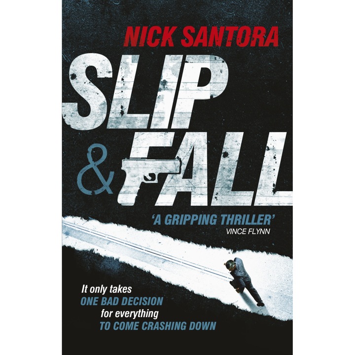 Slip and Fall de Nick Santora