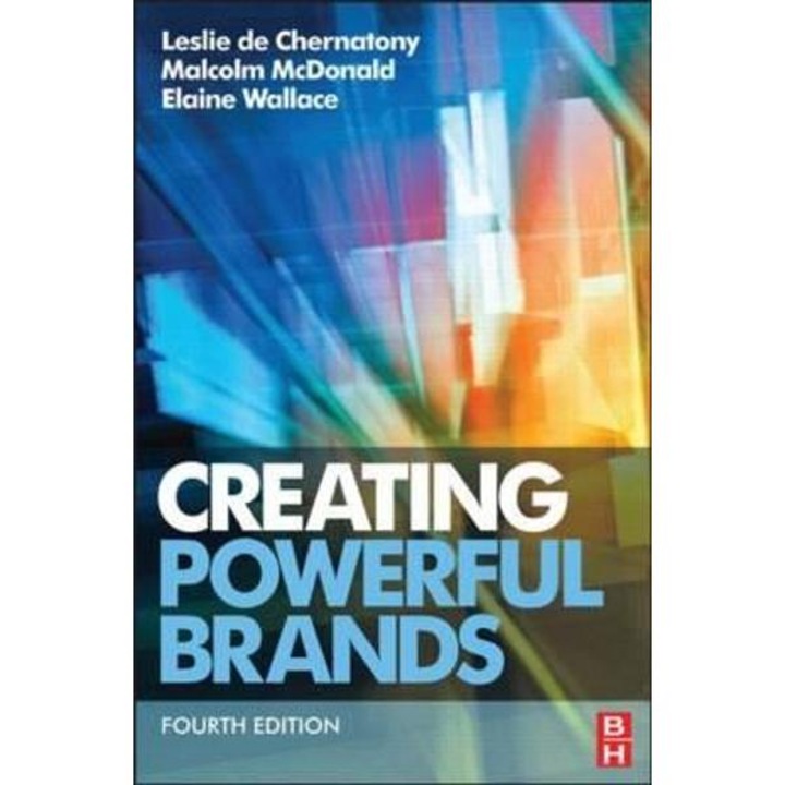 Creating Powerful Brands