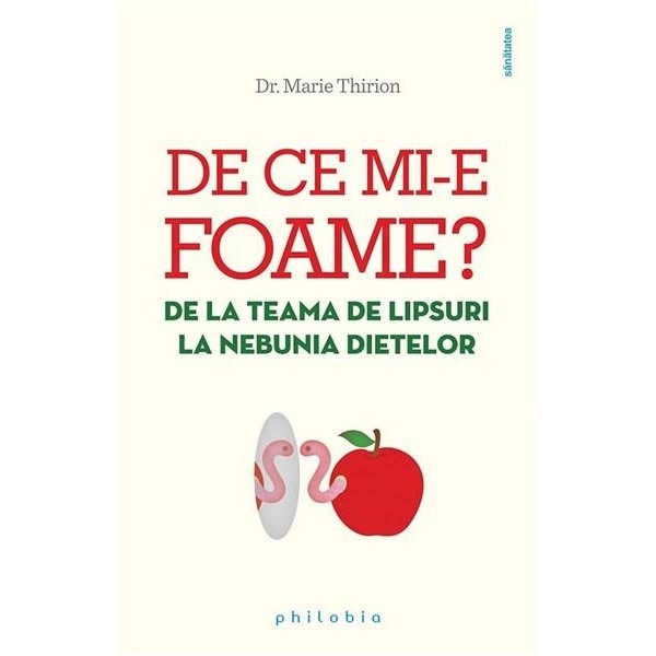 De ce mi-e foame - Marie Thirion