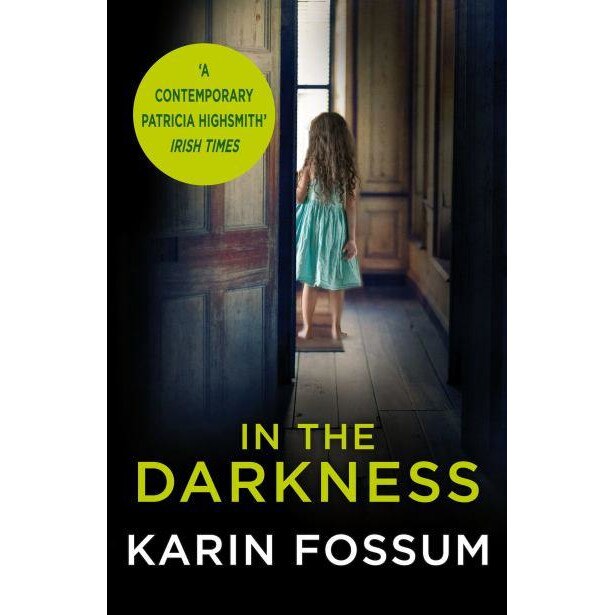 In the Darkness de Karin Fossum