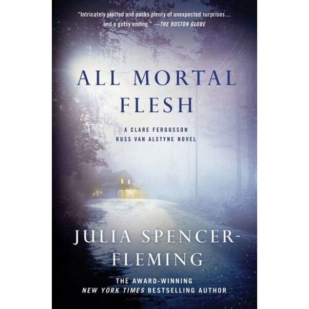 All Mortal Flesh de Julia Spencer-Fleming