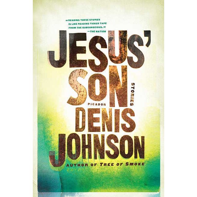 Jesus' Son de Denis Johnson