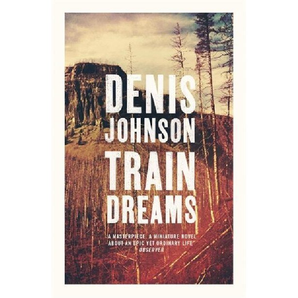 Train Dreams de Denis Johnson