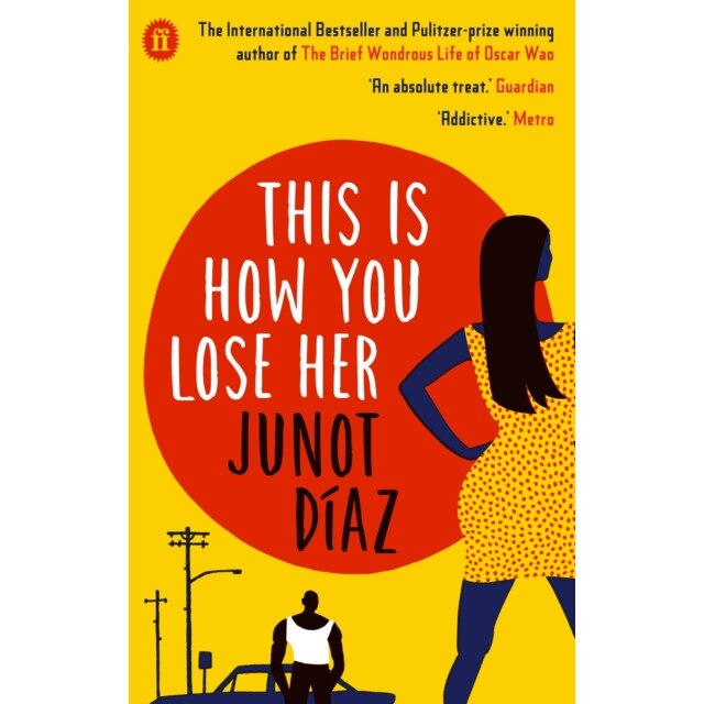 This Is How You Lose Her de Junot Diaz [Paperback] 20/08/13