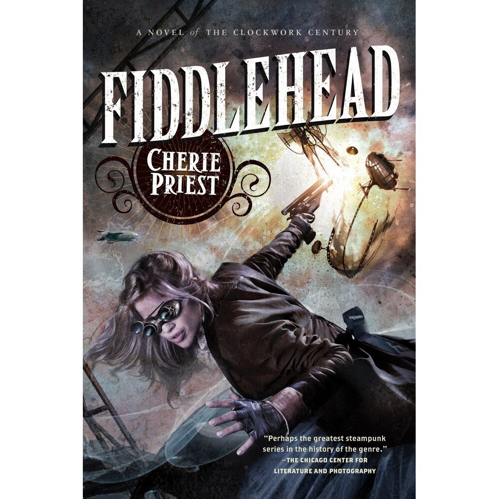 Fiddlehead de Cherie Priest