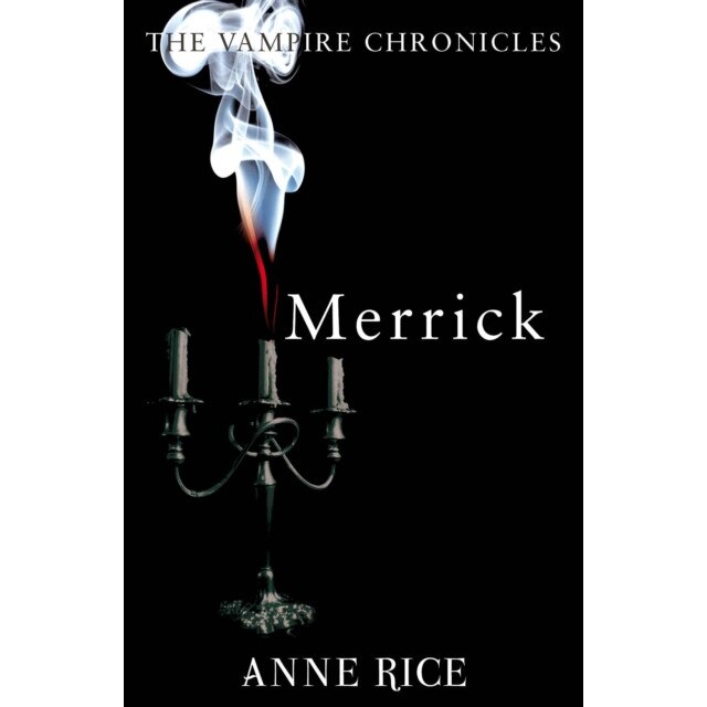 Merrick de Anne Rice
