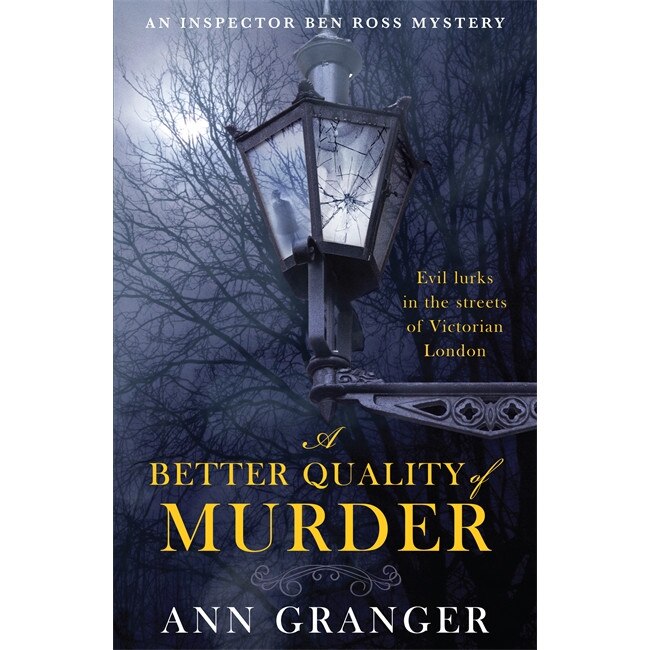 A Better Quality of Murder de Ann Granger