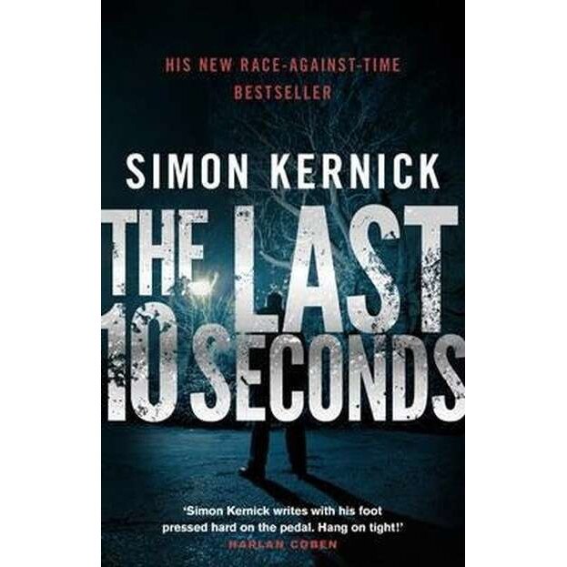 The Last 10 Seconds de Simon Kernick